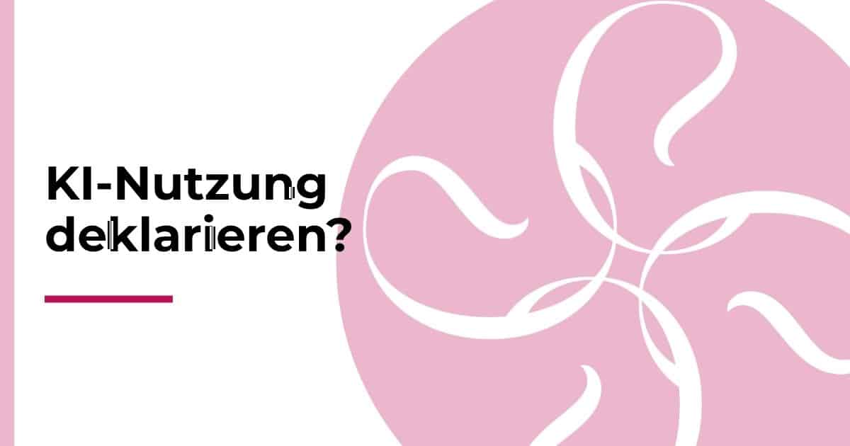 KI-Nutzung deklarieren? Beitragsbild zur Kategorie Transparenz & Vertrauen